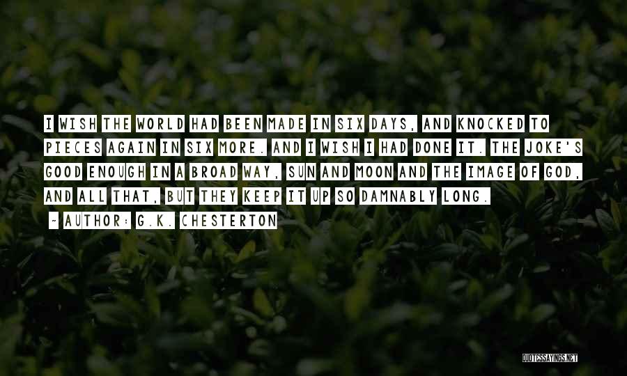 Moon And More Quotes By G.K. Chesterton