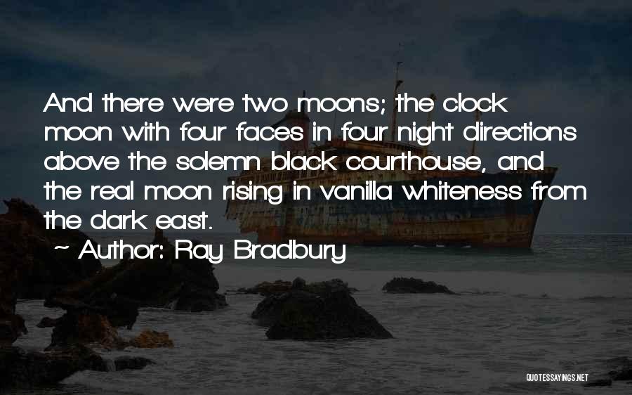 Moon And Night Quotes By Ray Bradbury