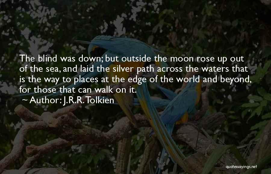 Moon And Sea Quotes By J.R.R. Tolkien