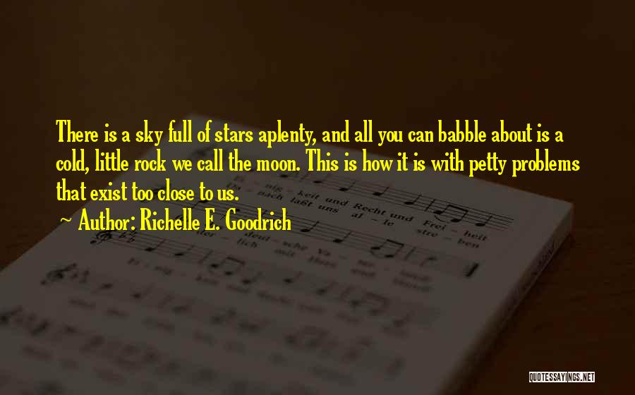Moon And Sky Quotes By Richelle E. Goodrich