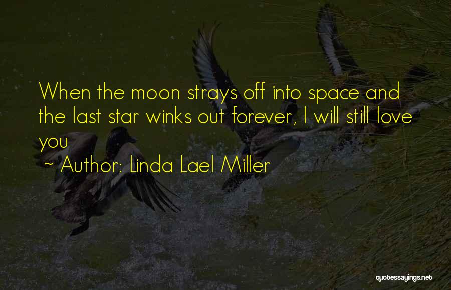 Moon And Star Quotes By Linda Lael Miller