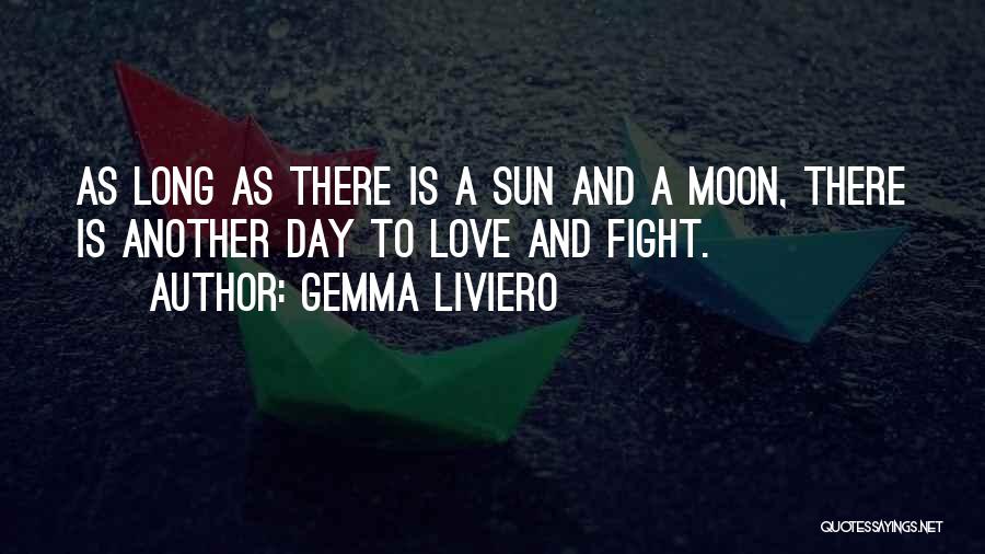 Moon And Sun Love Quotes By Gemma Liviero