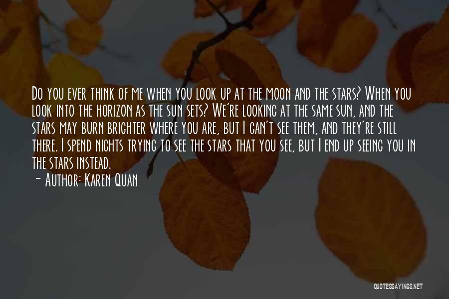 Moon And Sun Love Quotes By Karen Quan