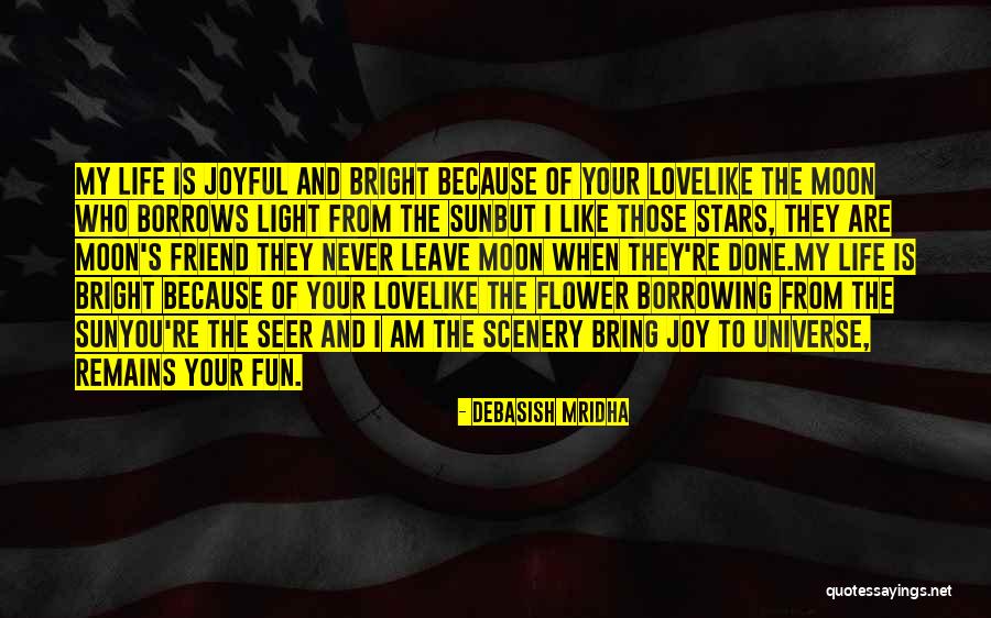Moon And The Stars Love Quotes By Debasish Mridha Moon And The Stars Love Quotes By Debasish Mridha