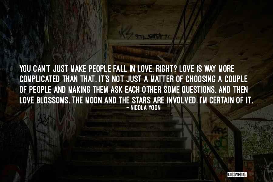 Moon And The Stars Love Quotes By Nicola Yoon Moon And The Stars Love Quotes By Nicola Yoon