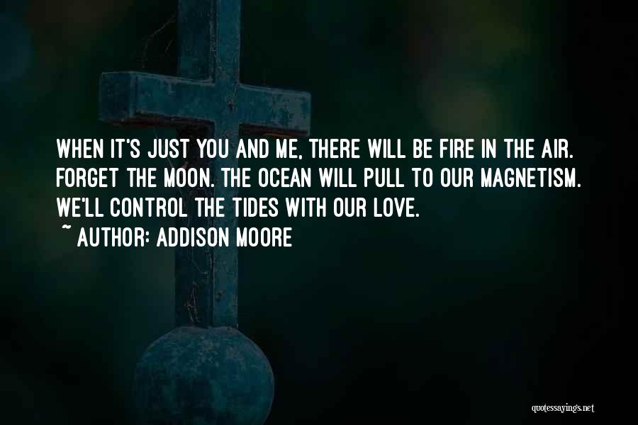 Moon And Tides Quotes By Addison Moore