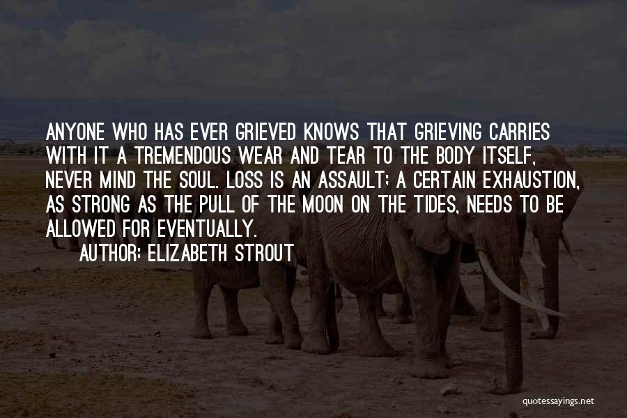 Moon And Tides Quotes By Elizabeth Strout