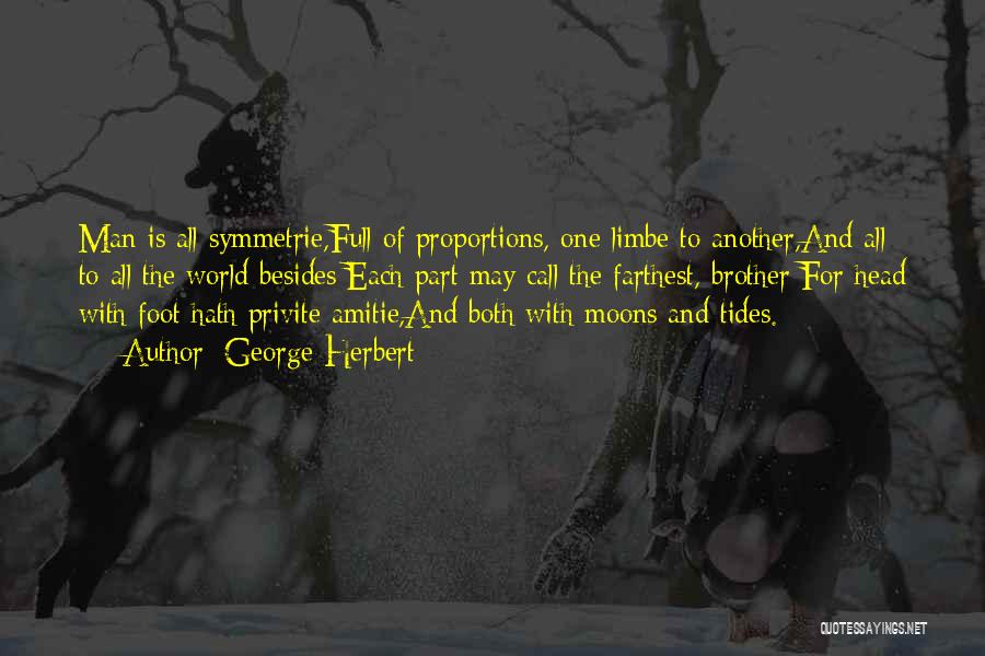 Moon And Tides Quotes By George Herbert