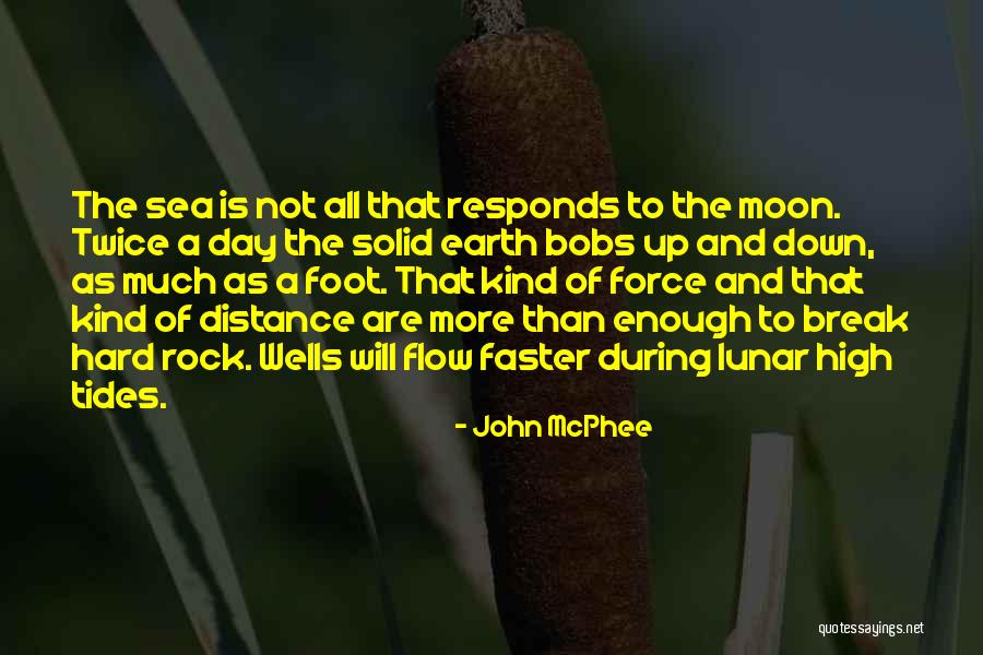 Moon And Tides Quotes By John McPhee