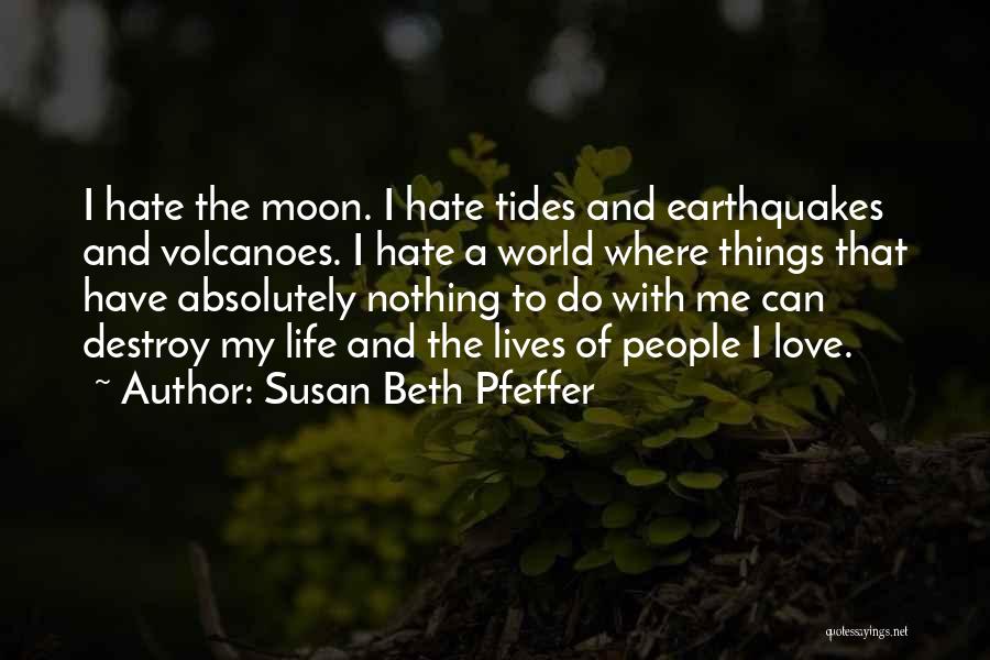 Moon And Tides Quotes By Susan Beth Pfeffer