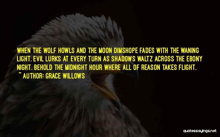 Moon And Wolf Quotes By Grace Willows