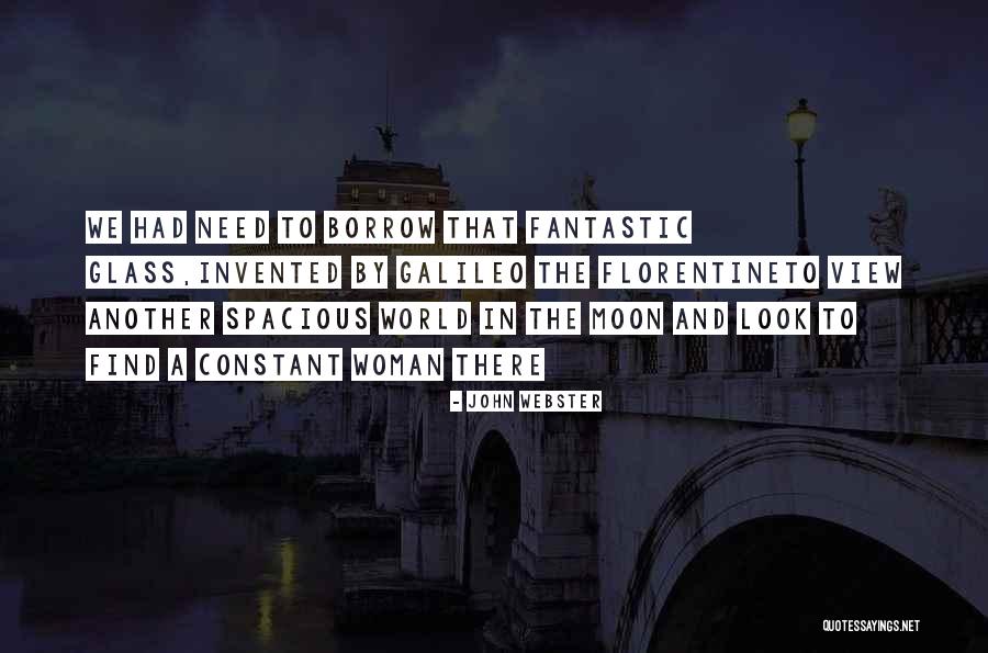 Moon And Woman Quotes By John Webster Moon And Woman Quotes By John Webster