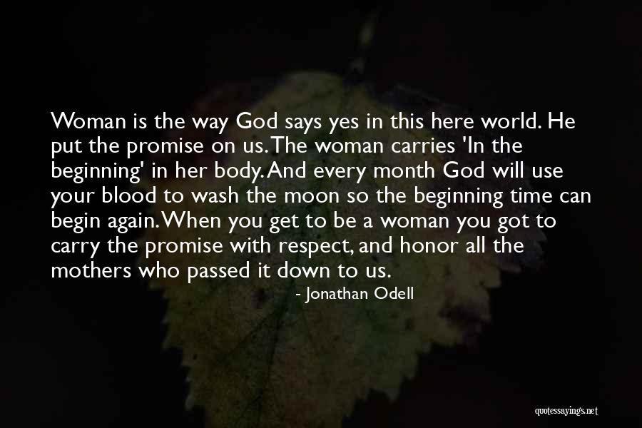 Moon And Woman Quotes By Jonathan Odell Moon And Woman Quotes By Jonathan Odell