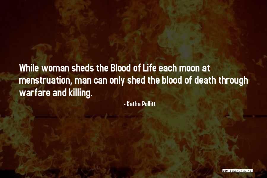 Moon And Woman Quotes By Katha Pollitt Moon And Woman Quotes By Katha Pollitt