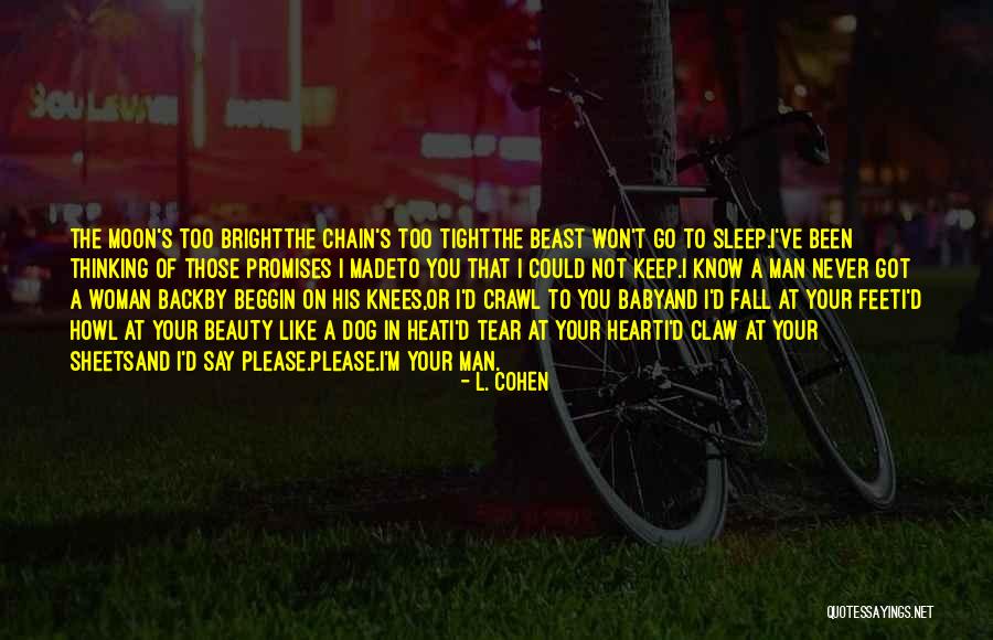 Moon And Woman Quotes By L. Cohen Moon And Woman Quotes By L. Cohen