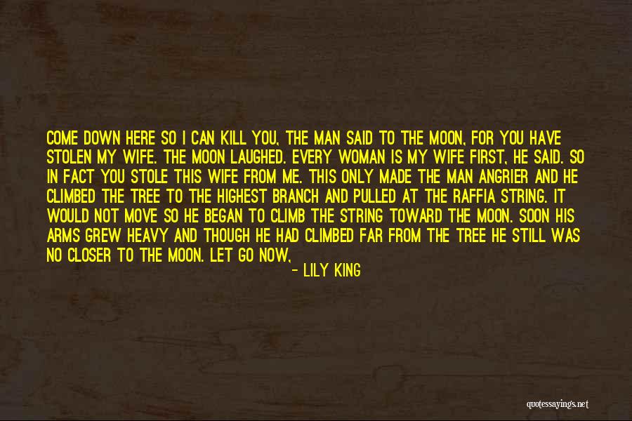 Moon And Woman Quotes By Lily King Moon And Woman Quotes By Lily King
