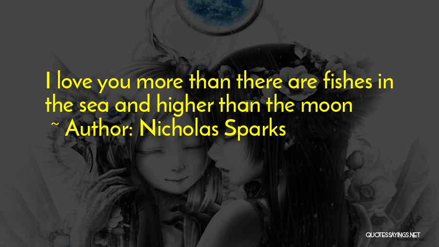 Moon And You Quotes By Nicholas Sparks