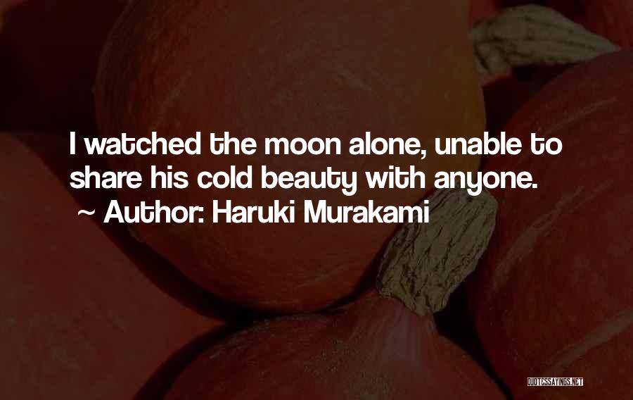 Moon Beauty Quotes By Haruki Murakami