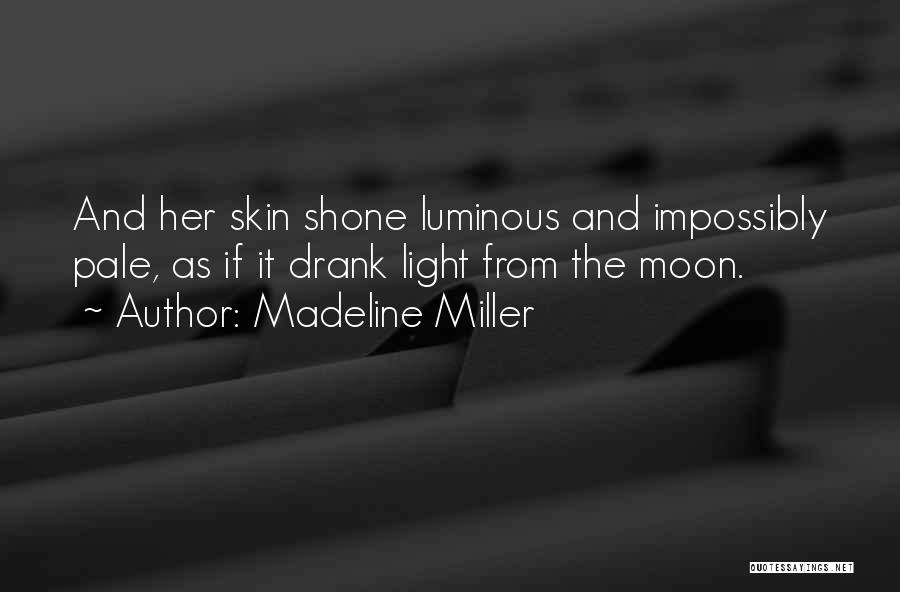 Moon Beauty Quotes By Madeline Miller