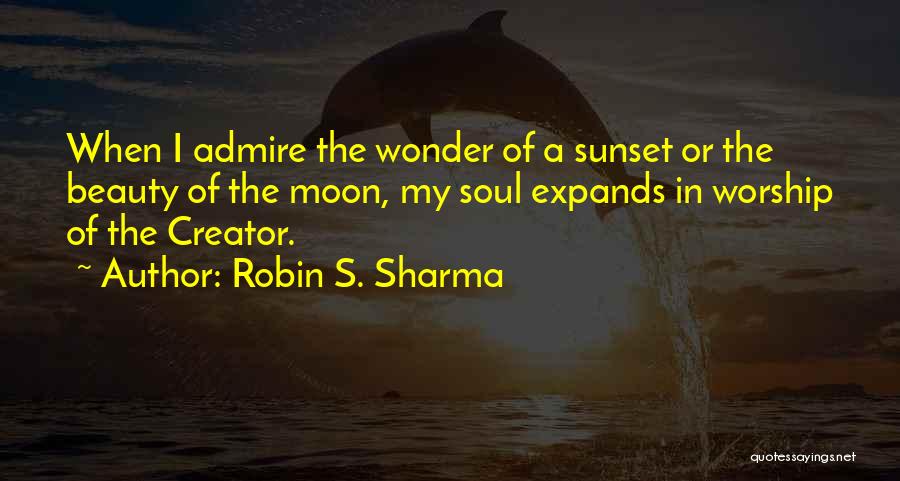 Moon Beauty Quotes By Robin S. Sharma