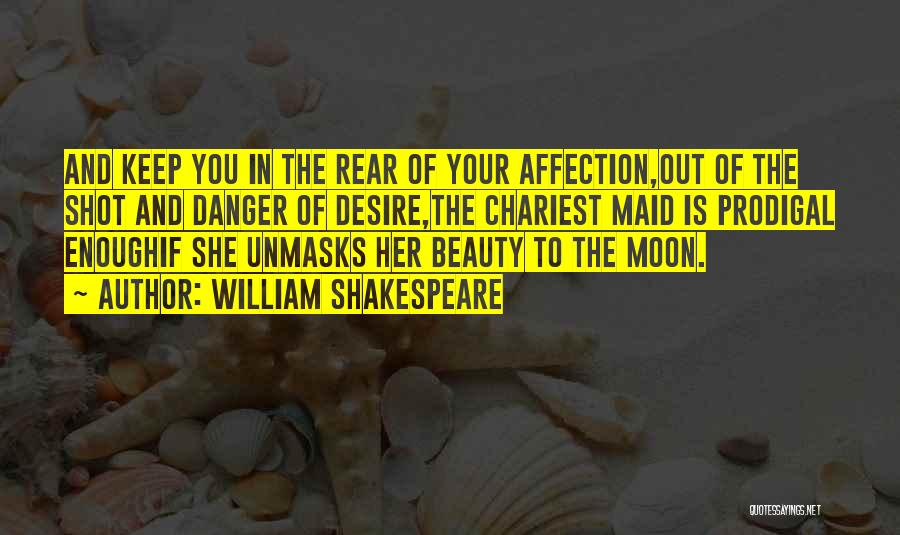 Moon Beauty Quotes By William Shakespeare