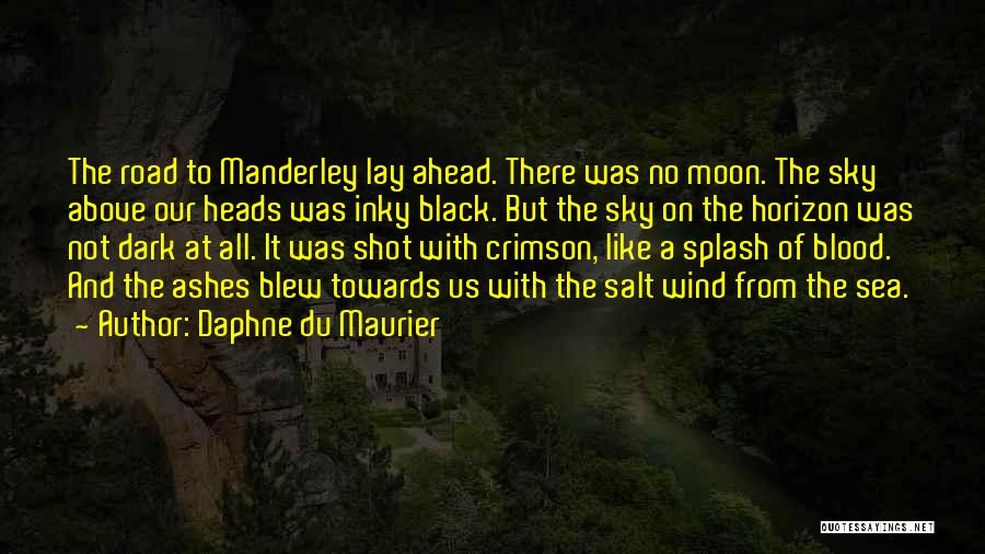 Moon Blood Quotes By Daphne Du Maurier