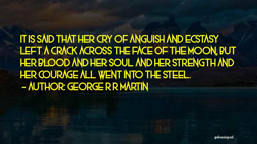 Moon Blood Quotes By George R R Martin