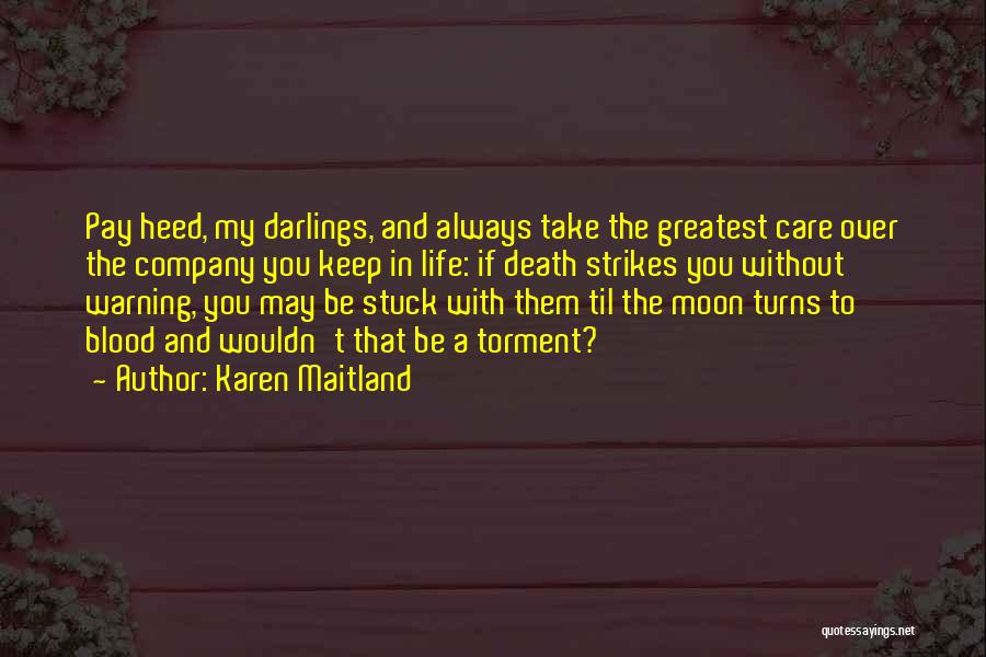 Moon Blood Quotes By Karen Maitland