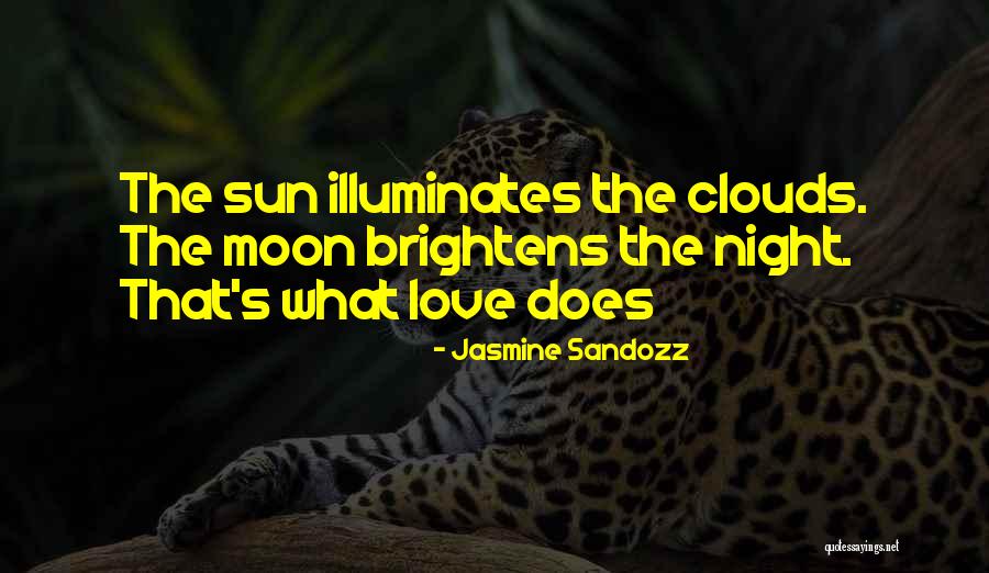 Moon Brightness Quotes By Jasmine Sandozz Moon Brightness Quotes By Jasmine Sandozz