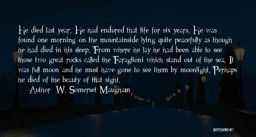 Moon Called Quotes By W. Somerset Maugham
