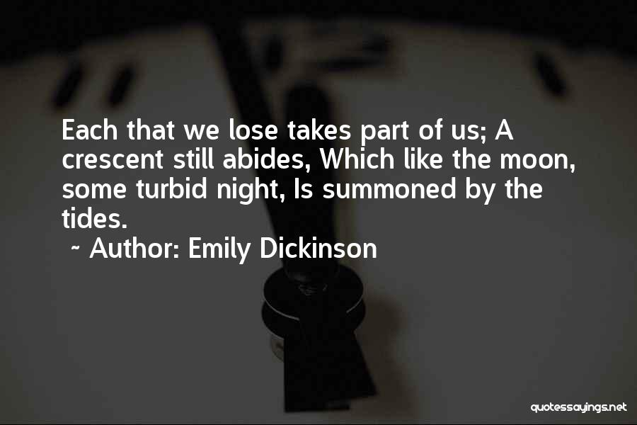 Moon Crescent Quotes By Emily Dickinson