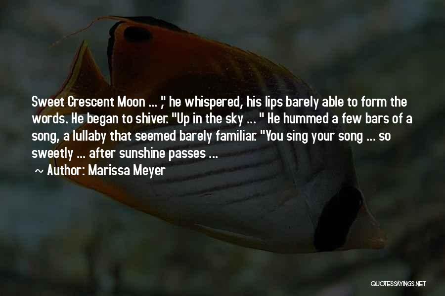 Moon Crescent Quotes By Marissa Meyer