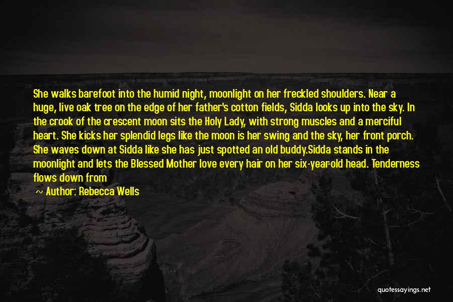 Moon Crescent Quotes By Rebecca Wells