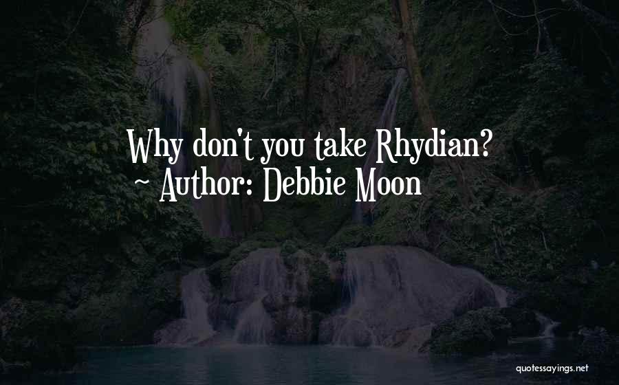 Moon Dance Quotes By Debbie Moon
