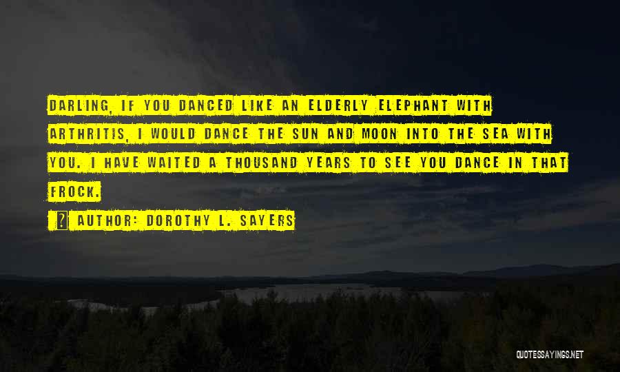 Moon Dance Quotes By Dorothy L. Sayers