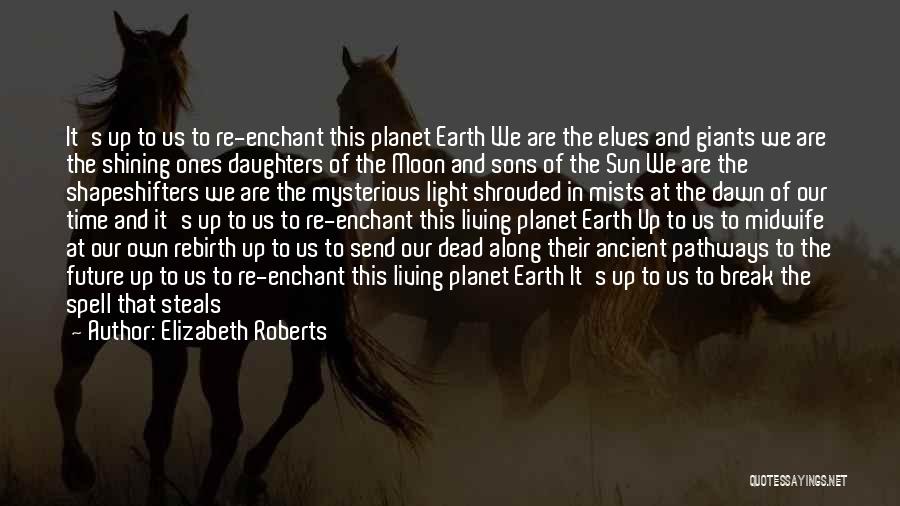 Moon Dance Quotes By Elizabeth Roberts