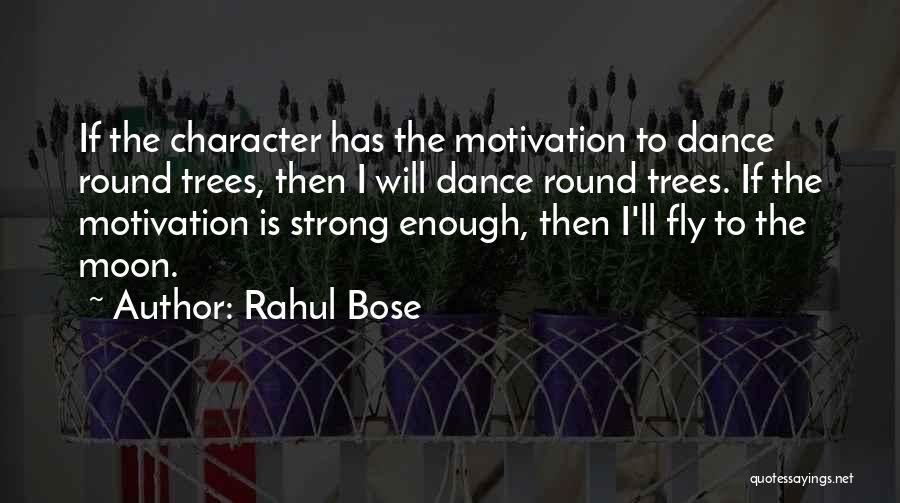 Moon Dance Quotes By Rahul Bose