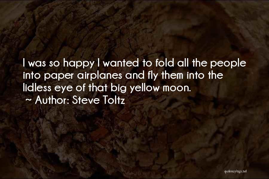 Moon Eye Quotes By Steve Toltz