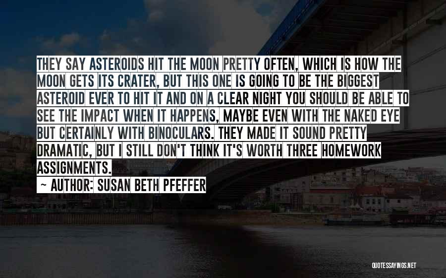 Moon Eye Quotes By Susan Beth Pfeffer