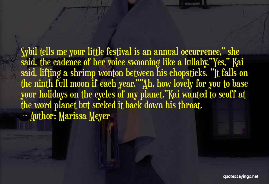 Moon Festival Quotes By Marissa Meyer