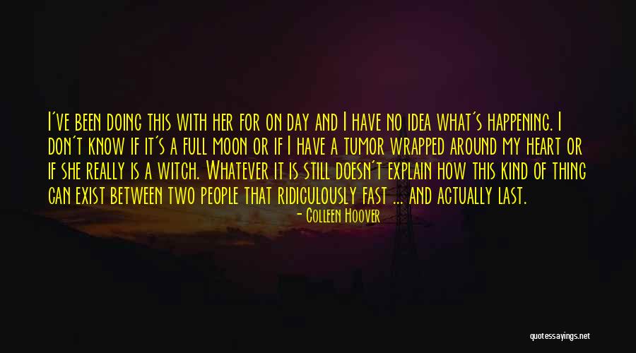 Moon Full Moon Quotes By Colleen Hoover Moon Full Moon Quotes By Colleen Hoover