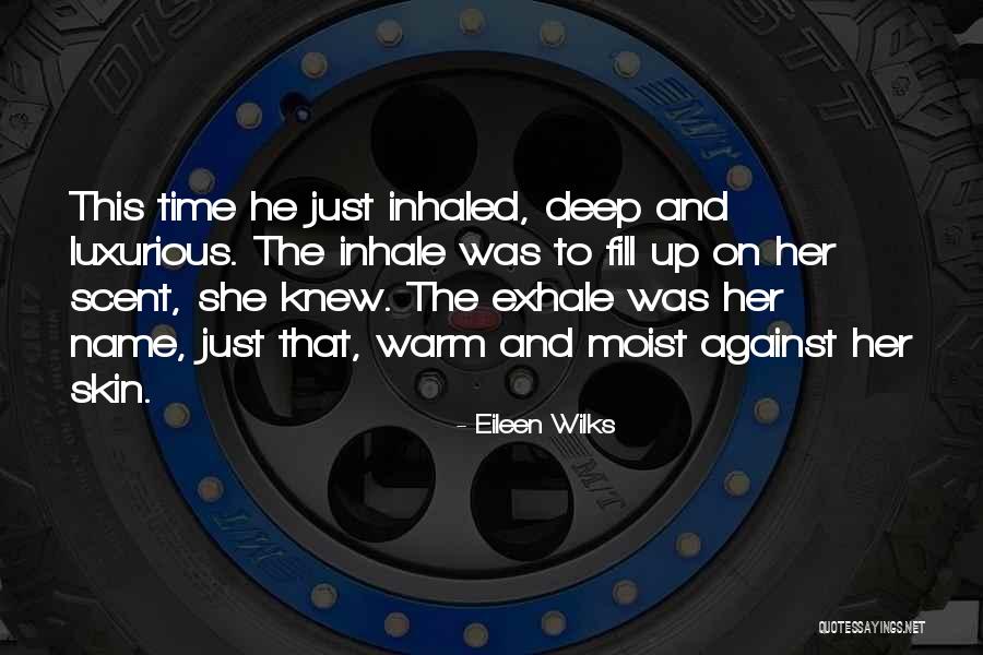 Moon Gazing Tonight Quotes By Eileen Wilks Moon Gazing Tonight Quotes By Eileen Wilks