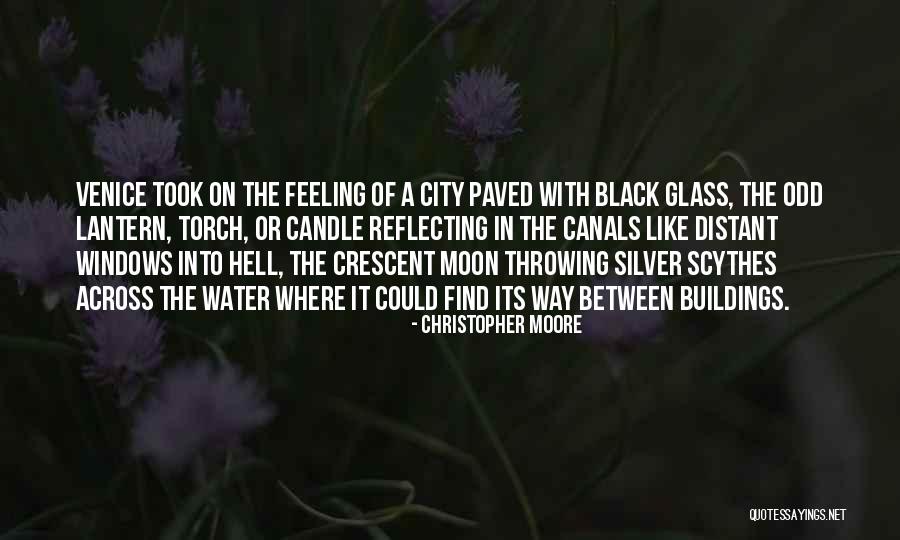 Moon Glass Quotes By Christopher Moore Moon Glass Quotes By Christopher Moore