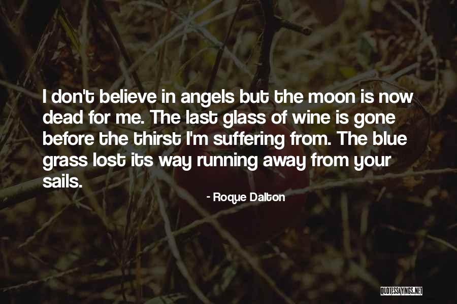 Moon Glass Quotes By Roque Dalton Moon Glass Quotes By Roque Dalton