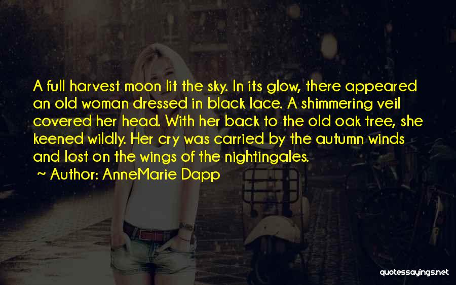 Moon Glow Quotes By AnneMarie Dapp