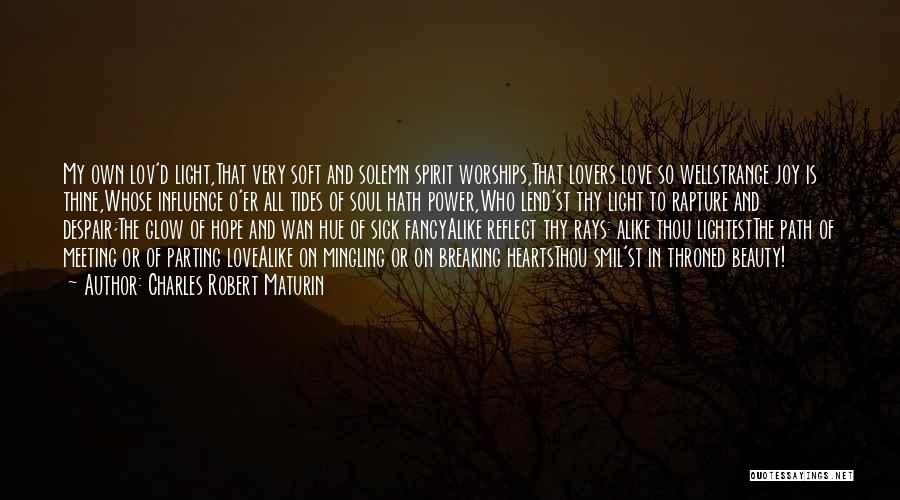 Moon Glow Quotes By Charles Robert Maturin