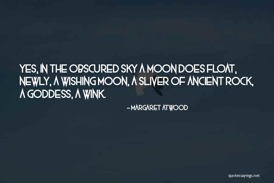 Moon Goddess Quotes By Margaret Atwood Moon Goddess Quotes By Margaret Atwood