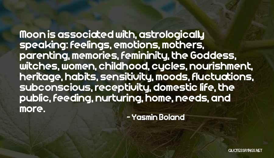 Moon Goddess Quotes By Yasmin Boland Moon Goddess Quotes By Yasmin Boland