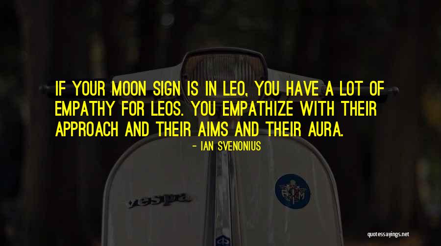 Moon In Leo Quotes By Ian Svenonius Moon In Leo Quotes By Ian Svenonius