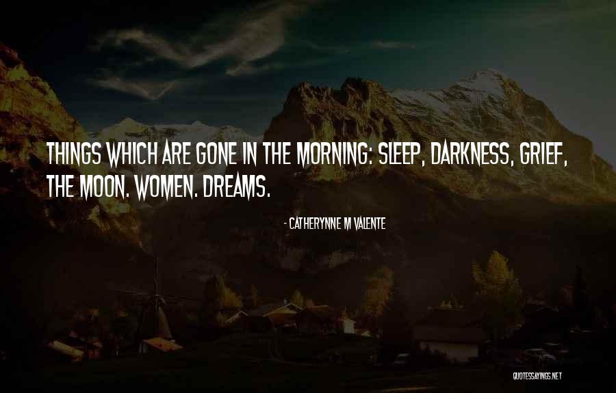 Moon In Morning Quotes By Catherynne M Valente Moon In Morning Quotes By Catherynne M Valente